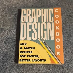 Graphic Design Cookbook - Mix & Match Recipes
